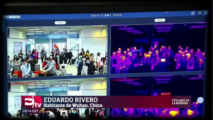 Mexicanos radicados en China entran en pánico por coronavirus