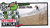 Jesse Paul: Welcome to Streetstyle | 2020 Dew Tour Copper
