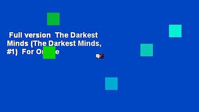 Full version The Darkest Minds (The Darkest Minds, #1) For Online