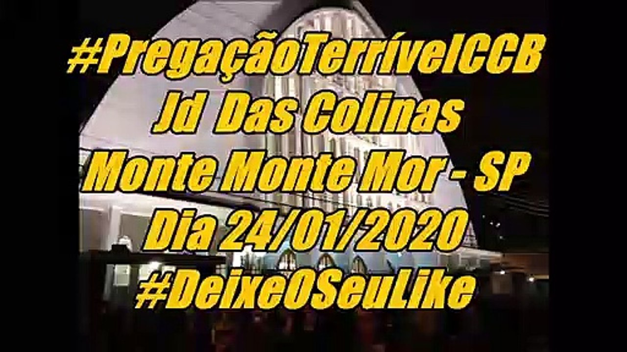 Pregação CCB 2020 Livro de Jó Cap 42:10 - Dia 24/01/2020 - Jd Das Colinas  Monte Mor - SP