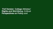 Full Version  College Athletes' Rights and Well-Being: Critical Perspectives on Policy and