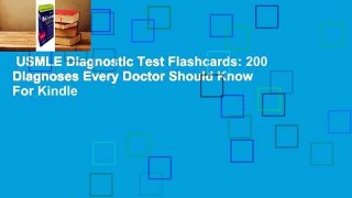 USMLE Diagnostic Test Flashcards: 200 Diagnoses Every Doctor Should Know  For Kindle