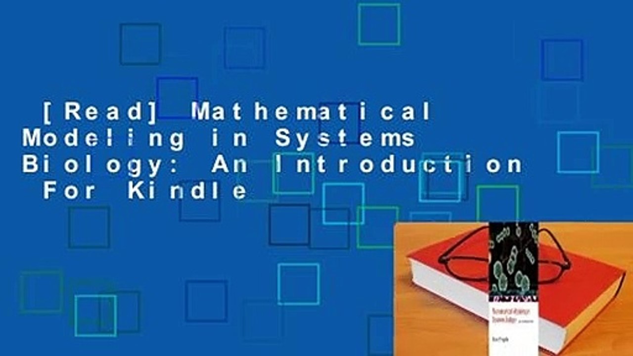 [Read] Mathematical Modeling in Systems Biology: An Introduction  For Kindle