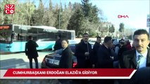 Cumhurbaşkanı Erdoğan Elazığ'a gidiyor