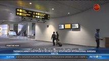 Antisipasi Virus Corona, Bandara Soetta Aktifkan Thermal Scanner di Seluruh Area Kedatangan Internasional
