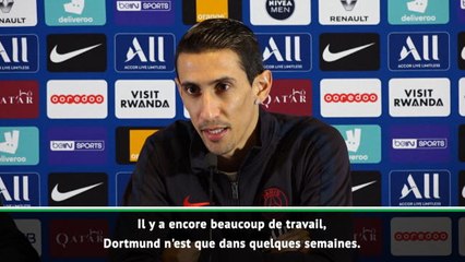 21e j. - Di Maria : ''Ce serait une erreur de penser à Dortmund''  DATE: 25/01/20