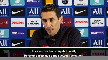 PSG - Di Maria : ''Ce serait une erreur de penser à Dortmund''