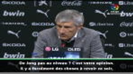 21e j. - Sétien : ''De Jong a besoin de temps, et il n'est pas le seul''