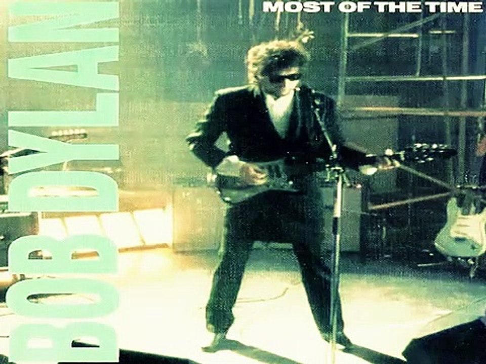 Bob Dylan _Most of the Time_ The Best Rare Live Performance 1990 Elston Gunn
