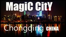 चिन का जादुई शहर I Magic city , Chongqing China I KnowLedge OdysseY #3
