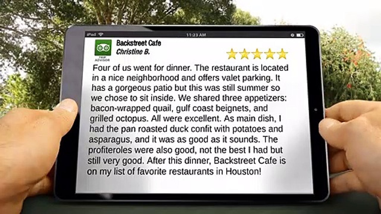 Backstreet Cafe Houston Superb 5 Star Review by Christine B.