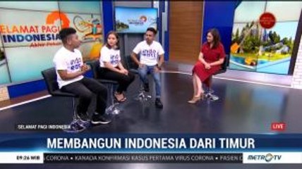 Membangun Indonesia dari Timur (2)