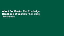 About For Books  The Routledge Handbook of Spanish Phonology  For Kindle