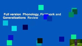 Full version  Phonology, Fieldwork and Generalizations  Review