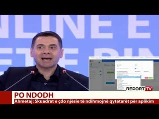 Report TV - Aplikim online për rindërtimin/ Ahmetaj: Nis më 29 janar, afat 30 ditë