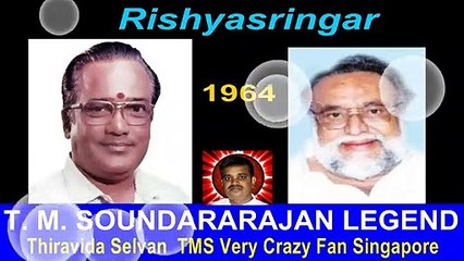 T. M. Soundararajan Legend &   Rishya Singar  1964