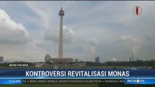 Revitalisasi Monas Penuh Kontroversi