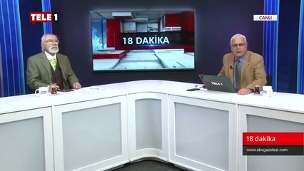 'Siyasal iktidar eğer tarikatlara elini verirse kolunu kaptırır' - 18 Dakika (13 Ocak 2020)