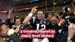 The Players That Have Defined The Super Bowl