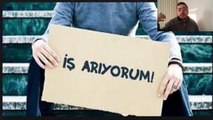 TÜRKİYE DE İŞ VAR İŞ BEĞENMİYORLAR