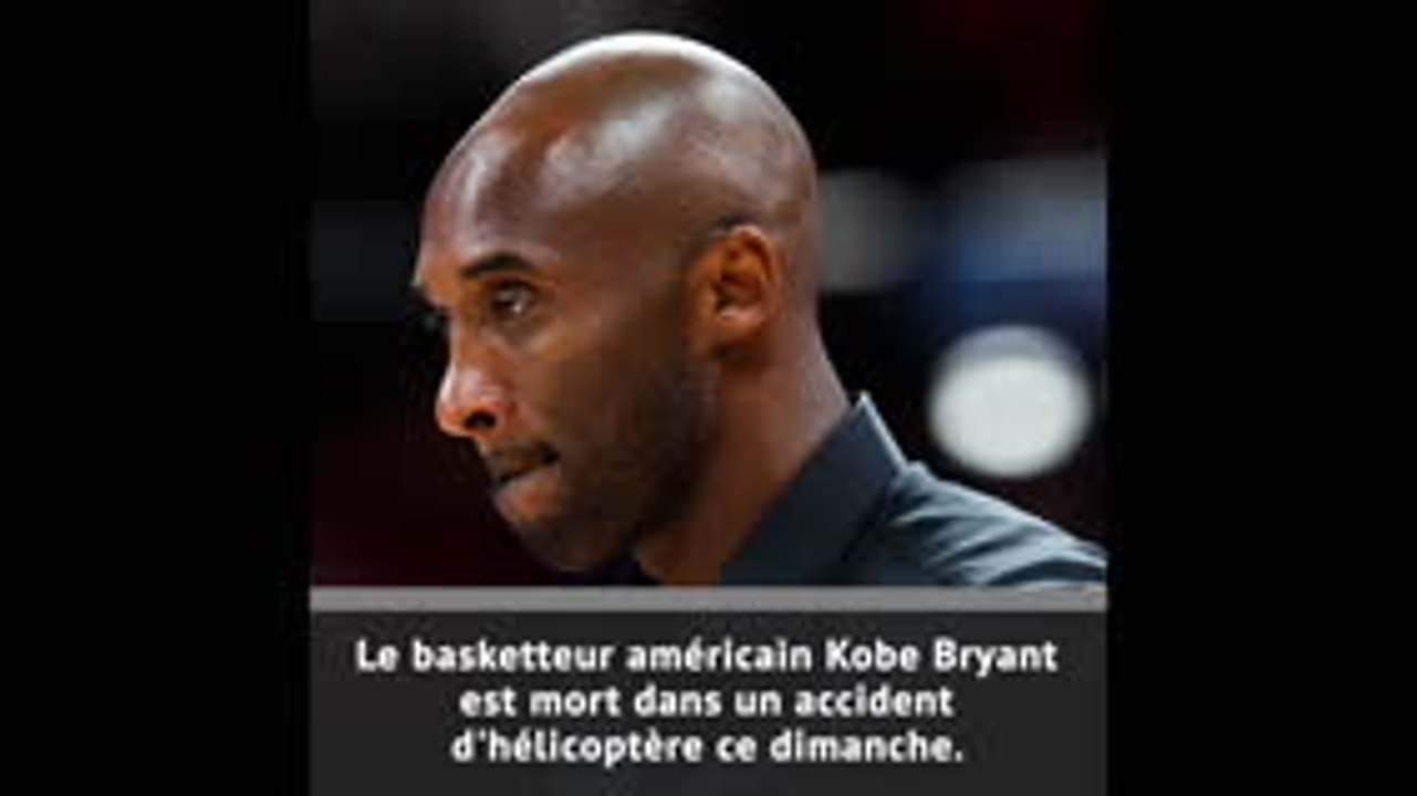 Kobe Bryant est décédé dans un accident d'hélicoptère