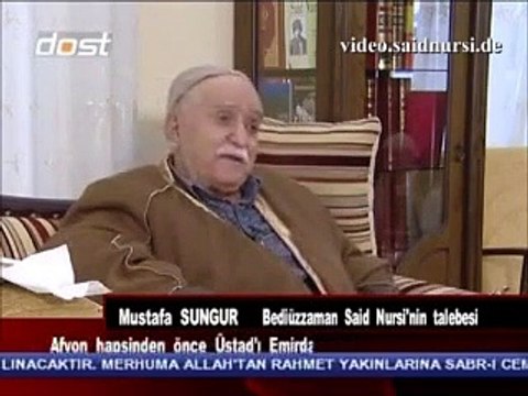 Mustafa Sungur Bediüzzaman Said Nursi {Hz} ile Tanışması