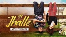 Jhalle _ Movie Trailer _ Binnu Dhillon & Sargun Mehta _ Punjabi Movie Trailer