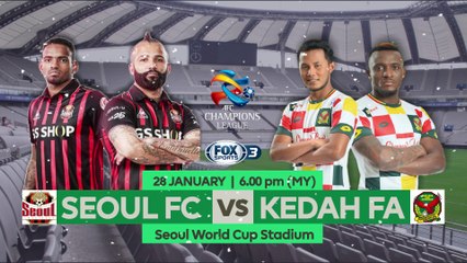 Seoul FC lwn Kedah FA