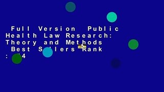 Full Version  Public Health Law Research: Theory and Methods  Best Sellers Rank : #4