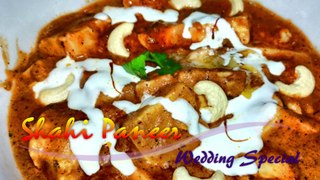 Shahi Paneer | Wedding Special | Authentic & Traditional Recipe