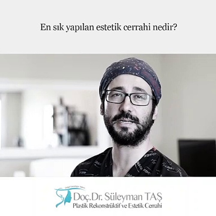 En Sık Yapılan Estetik Cerrahi Ameliyatı Nedir?