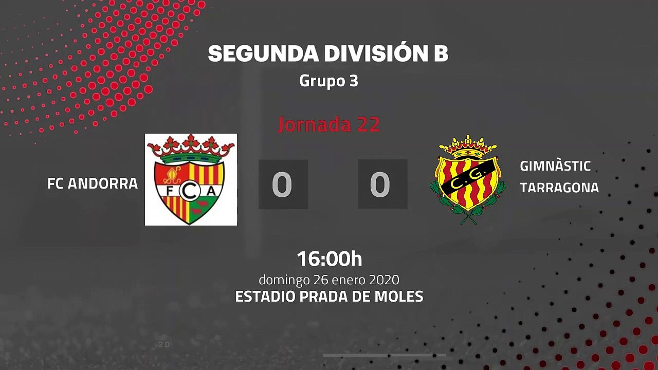 Resumen partido entre FC Andorra y Gimnàstic Tarragona Jornada 22 Segunda División B