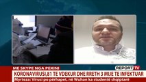Gazetari Myrteza flet nga Pekini për Report TV: Nuk ka shqiptarë të prekur nga koronavirusi