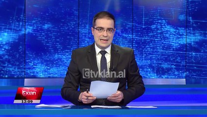 Edicioni i Lajmeve Tv Klan 27 Janar 2020, ora 12:00