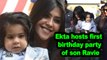 Ekta Kapoor hosts first birthday party of son Ravie