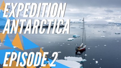 Expedition Antarctica - EP02 Sailing to Antarctica