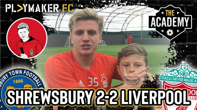 The Academy | Shrewsbury 2-2 Liverpool: Matchday with Max & Shrews fans celebrate FA Cup classic