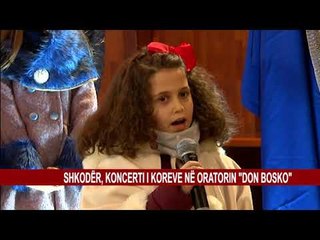 SHKODËR, KONCERTI I KOREVE NË ORATORIN “DON BOSKO”