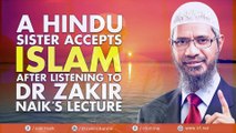 Hindu Sister accepts islam after listening to Dr Zakir Naiks lecture