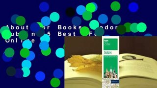 About For Books  Fodor's Dublin 25 Best  For Online