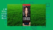 [Read] Elon Musk: Tesla, SpaceX, and the Quest for a Fantastic Future  Best Sellers Rank : #2