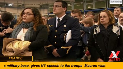 Macron visits military base, gives NY speech to the troops -- FRANCE