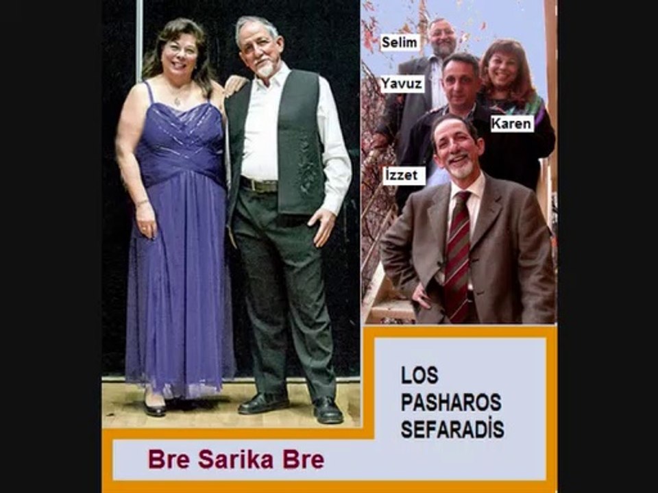 Los Pasharos Sefaradis - Bre Sarika Bre