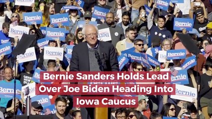 Bernie Sanders Is Up Going Into Iowa