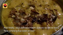 Kadhi Pakora Recipe - How to make Pakoda Kadhi (Curry Pakora) Recipe