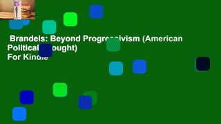 Brandeis: Beyond Progressivism (American Political Thought)  For Kindle