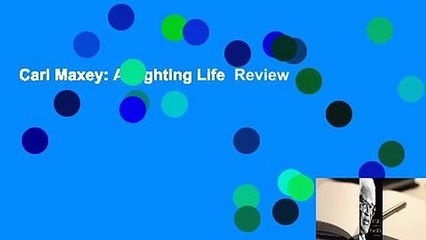 Carl Maxey: A Fighting Life  Review