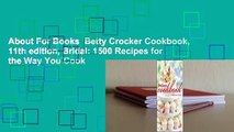 About For Books  Betty Crocker Cookbook, 11th edition, Bridal: 1500 Recipes for the Way You Cook