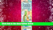 Franklin Goes to the Hospital  Review