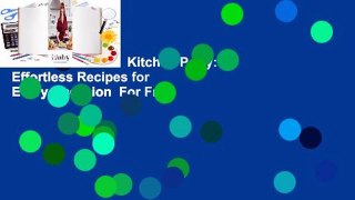 About For Books  Kitchen Party: Effortless Recipes for Every Occasion  For Free